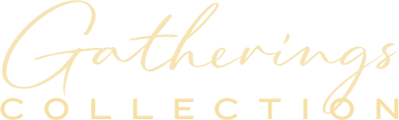 Gatherings Collection